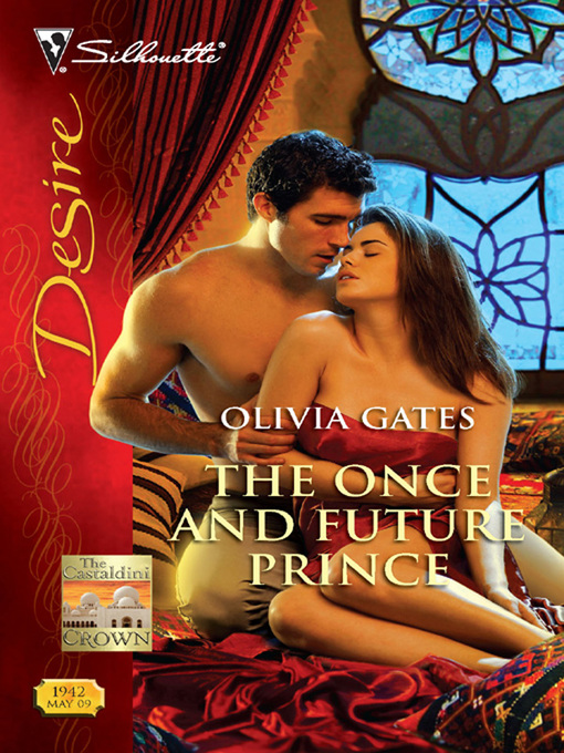 Title details for The Once and Future Prince by Olivia Gates - Available